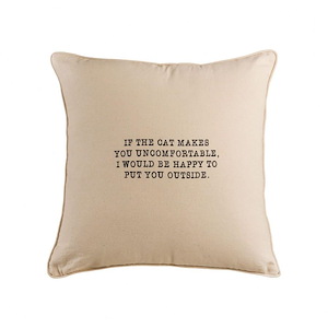 If the Cat Makes You Uncomfortable Throw Pillow Cover in Bleached White with Black Print 20 inches W x 20 inches H